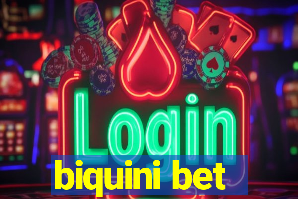 biquini bet